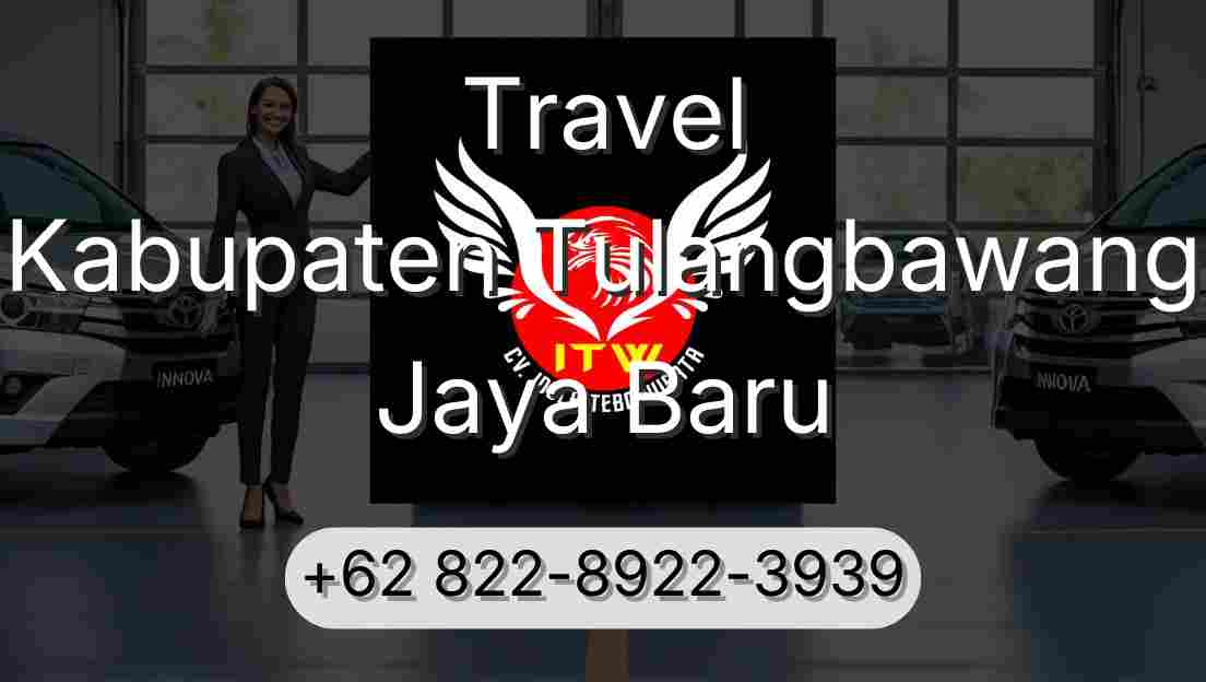 Travel Kabupaten Tulangbawang Jaya Baru
