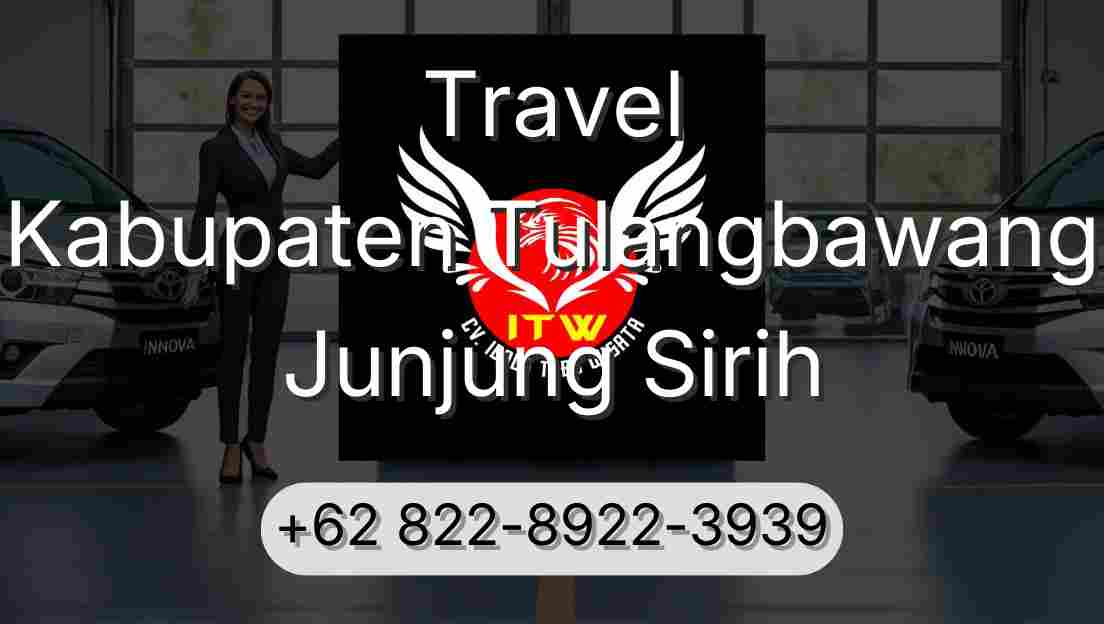 Travel Kabupaten Tulangbawang Junjung Sirih
