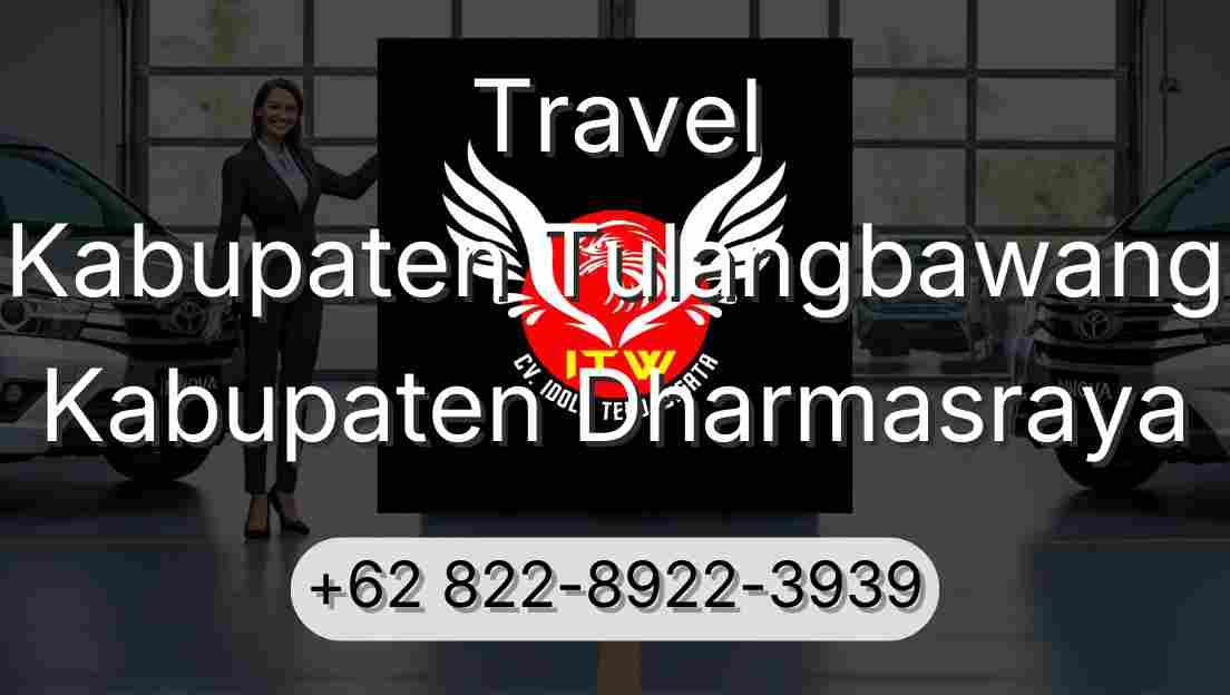 Travel Kabupaten Tulangbawang Kabupaten Dharmasraya