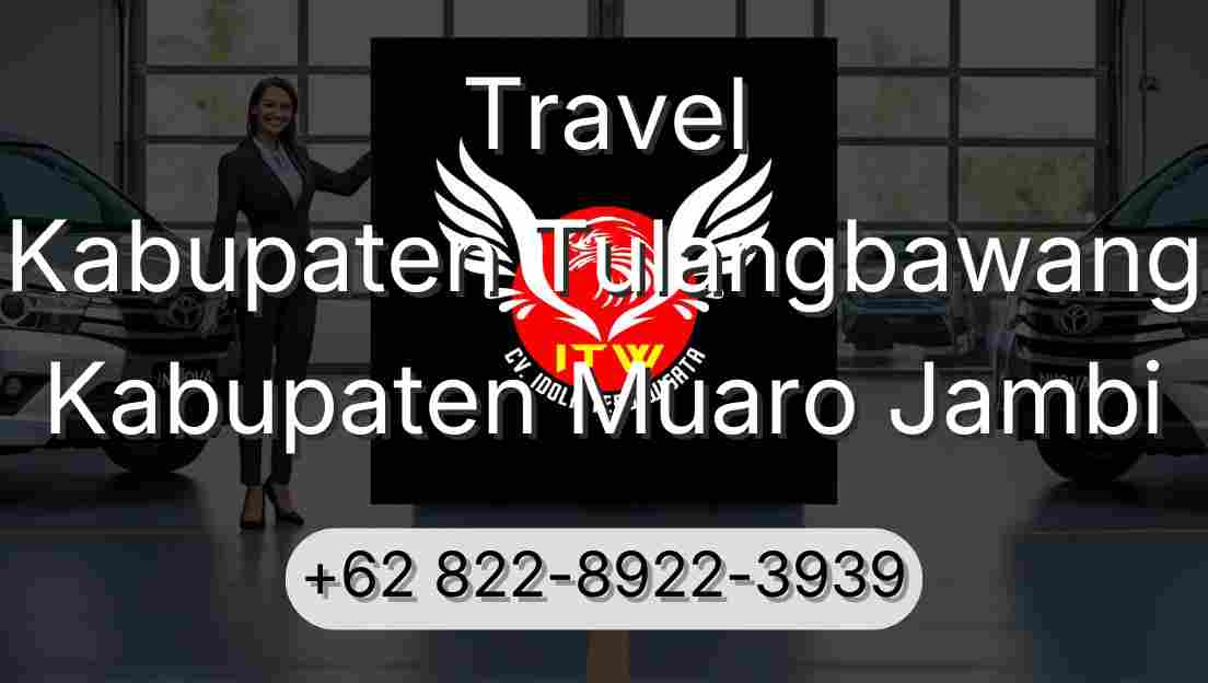 Travel Kabupaten Tulangbawang Kabupaten Muaro Jambi