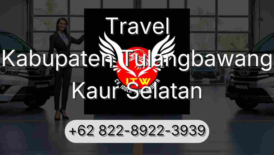 Travel Kabupaten Tulangbawang Kaur Selatan
