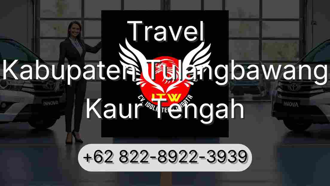 Travel Kabupaten Tulangbawang Kaur Tengah