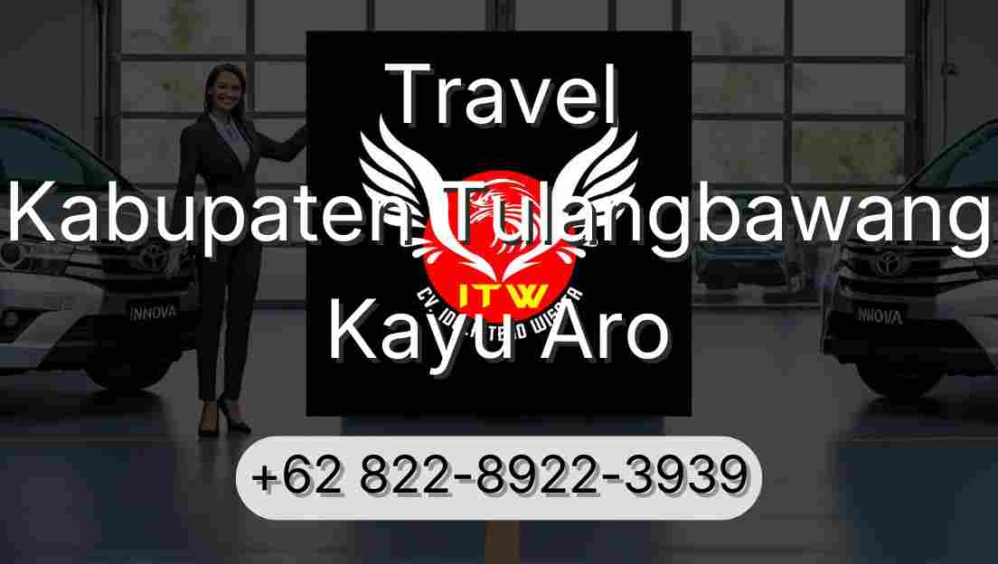 Travel Kabupaten Tulangbawang Kayu Aro