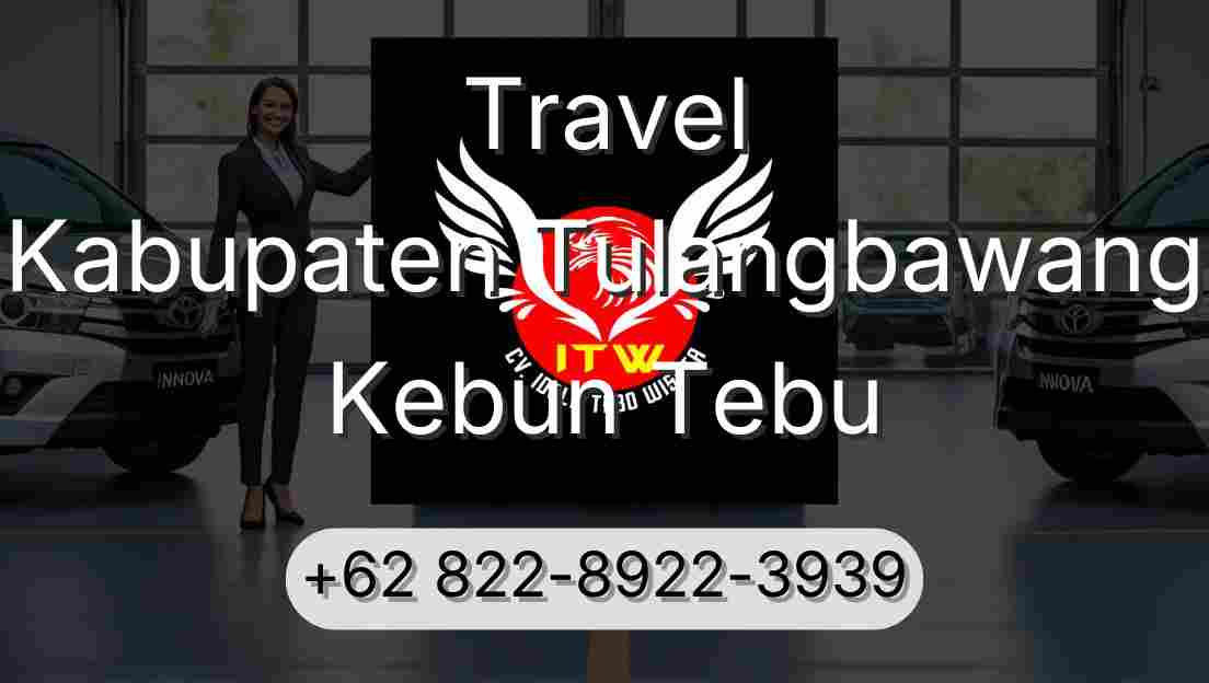 Travel Kabupaten Tulangbawang Kebun Tebu