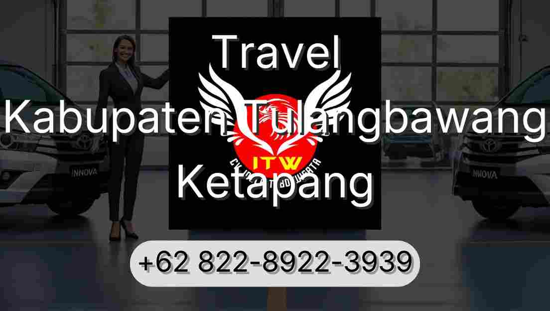 Travel Kabupaten Tulangbawang Ketapang