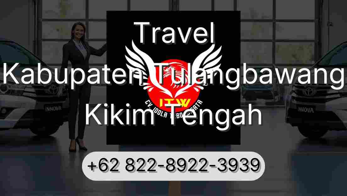 Travel Kabupaten Tulangbawang Kikim Tengah