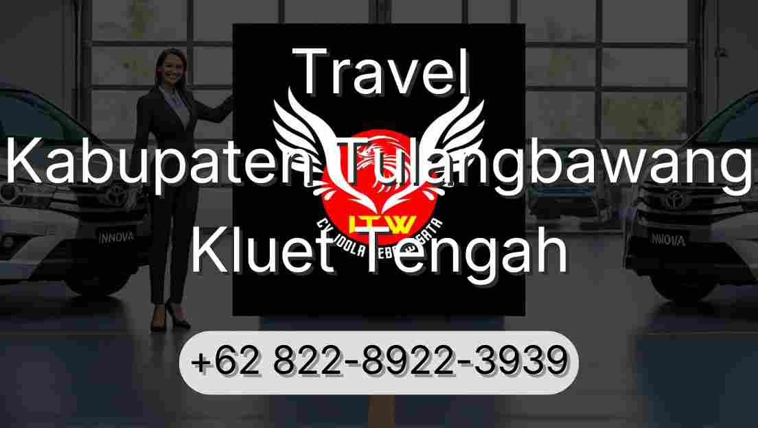 Travel Kabupaten Tulangbawang Kluet Tengah