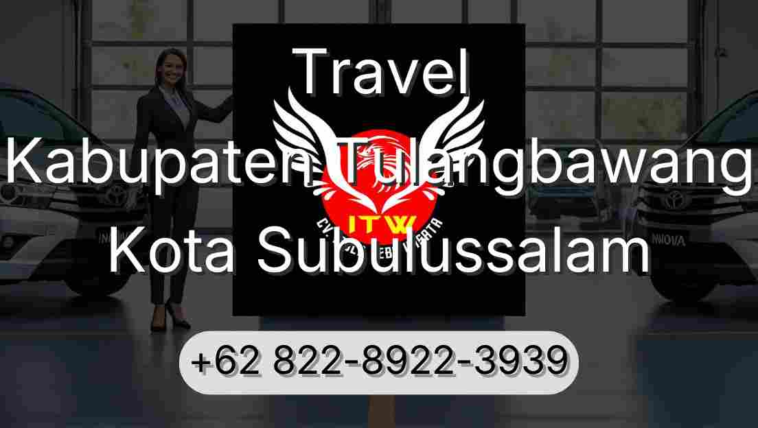 Travel Kabupaten Tulangbawang Kota Subulussalam