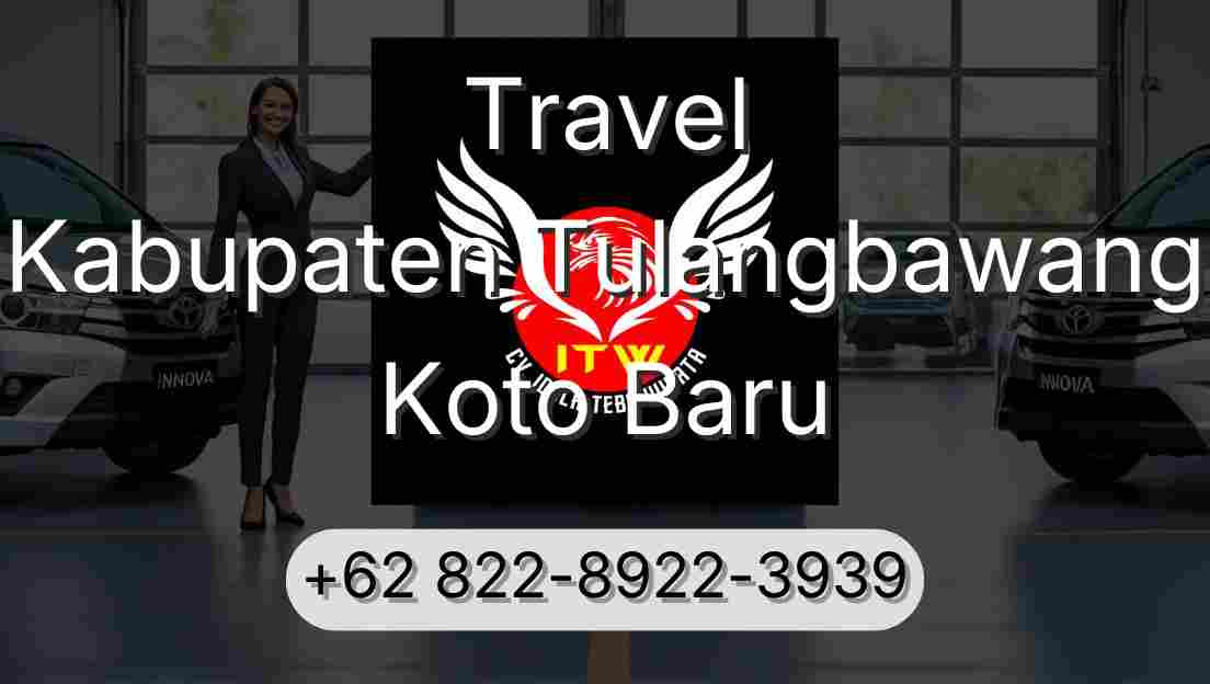 Travel Kabupaten Tulangbawang Koto Baru