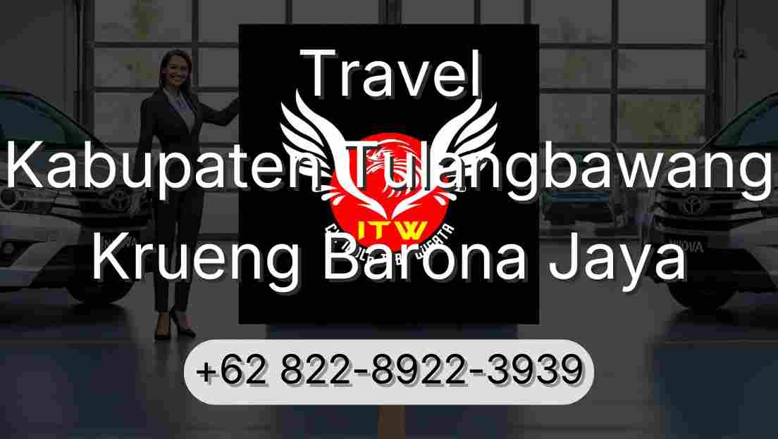 Travel Kabupaten Tulangbawang Krueng Barona Jaya