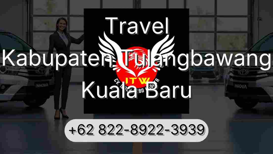 Travel Kabupaten Tulangbawang Kuala Baru
