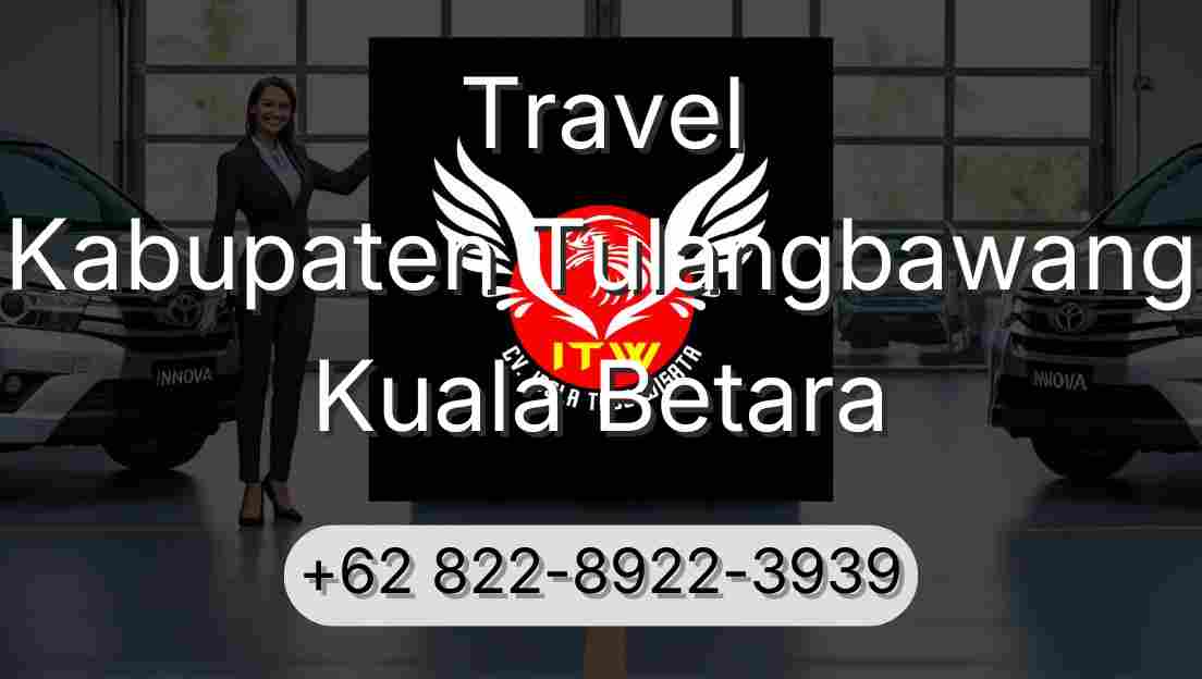 Travel Kabupaten Tulangbawang Kuala Betara