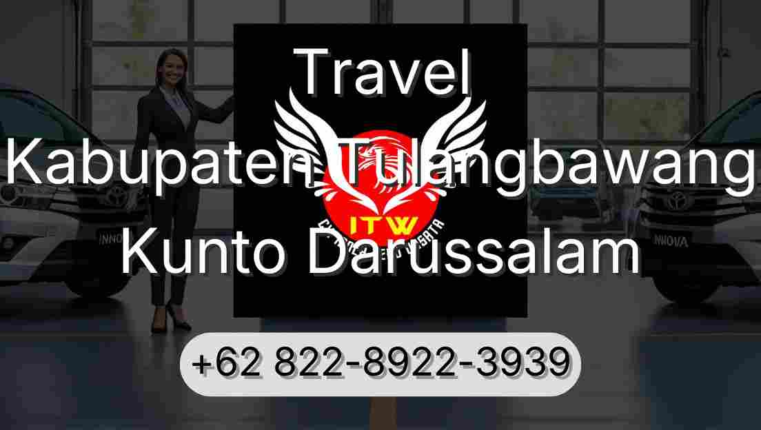 Travel Kabupaten Tulangbawang Kunto Darussalam