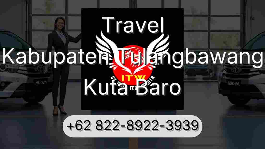 Travel Kabupaten Tulangbawang Kuta Baro