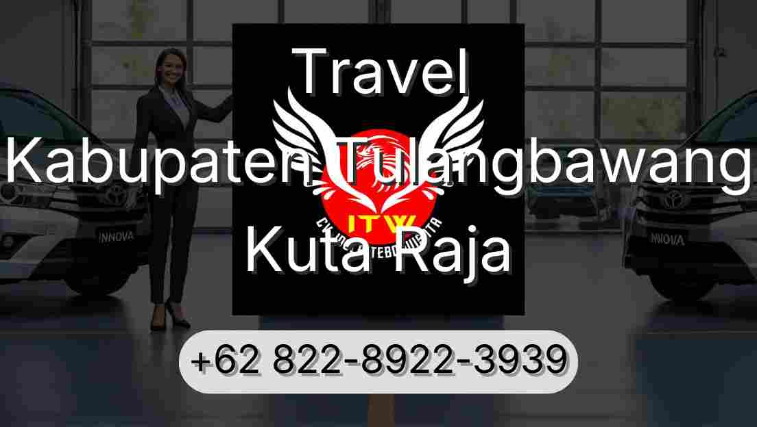 Travel Kabupaten Tulangbawang Kuta Raja