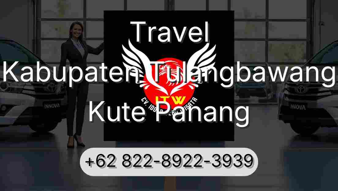 Travel Kabupaten Tulangbawang Kute Panang
