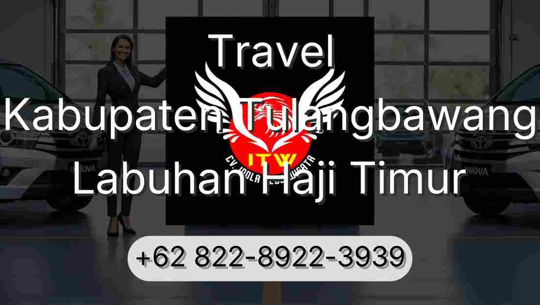Travel Kabupaten Tulangbawang Labuhan Haji Timur