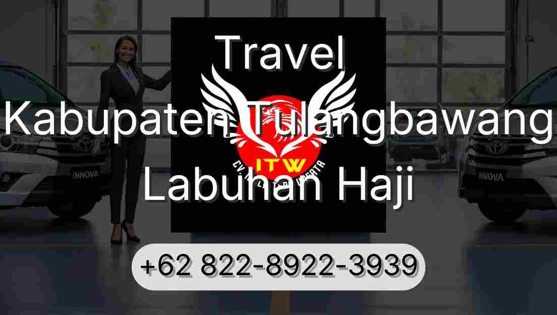 Travel Kabupaten Tulangbawang Labuhan Haji