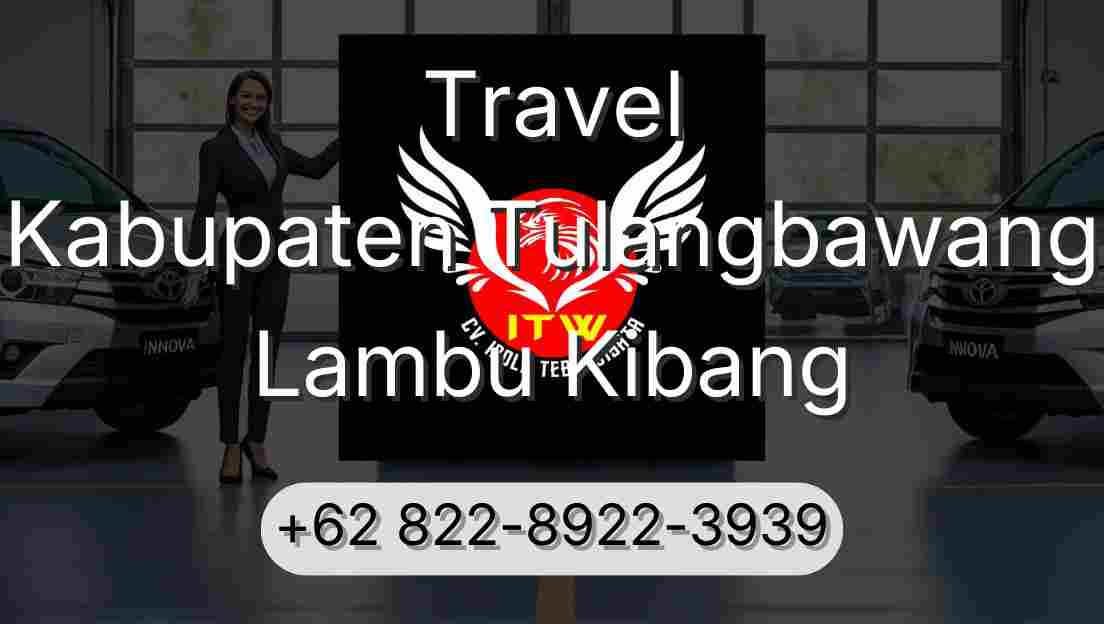Travel Kabupaten Tulangbawang Lambu Kibang