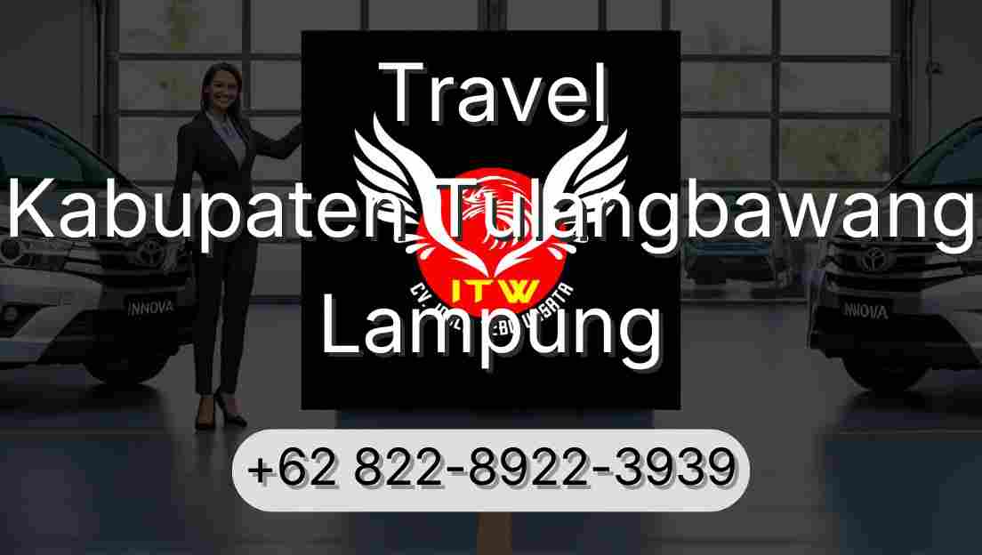 Travel Kabupaten Tulangbawang Lampung