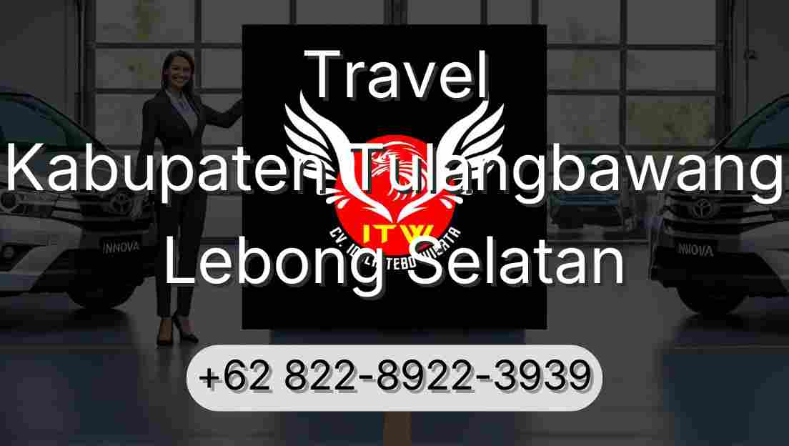 Travel Kabupaten Tulangbawang Lebong Selatan