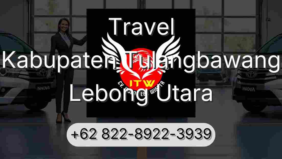 Travel Kabupaten Tulangbawang Lebong Utara