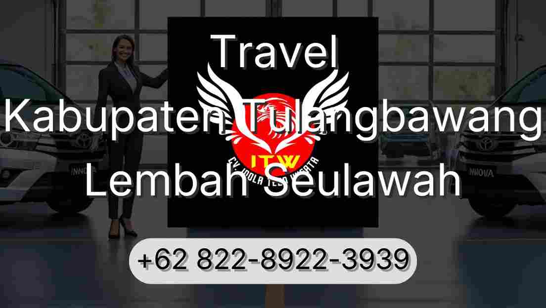 Travel Kabupaten Tulangbawang Lembah Seulawah