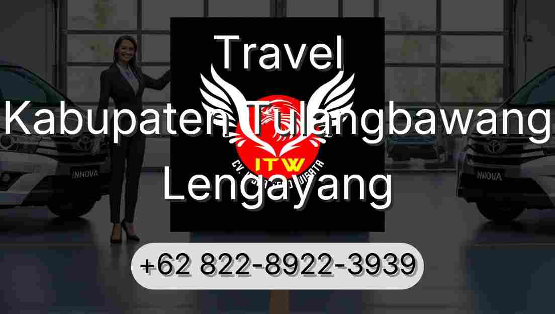 Travel Kabupaten Tulangbawang Lengayang