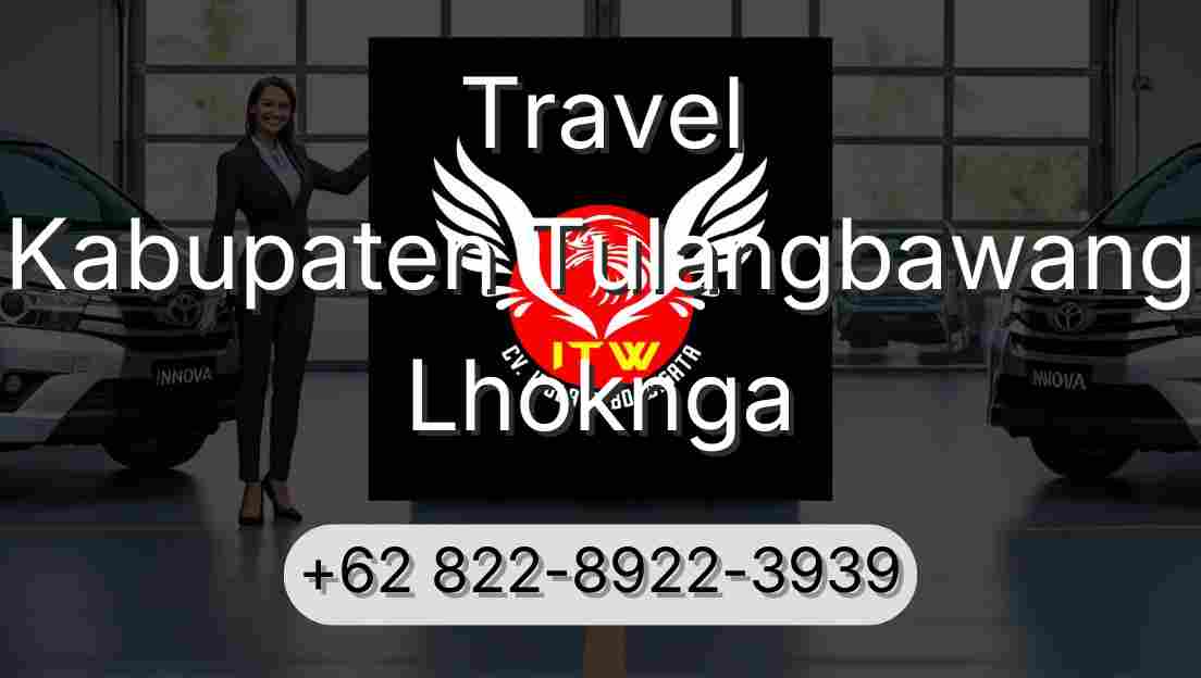 Travel Kabupaten Tulangbawang Lhoknga