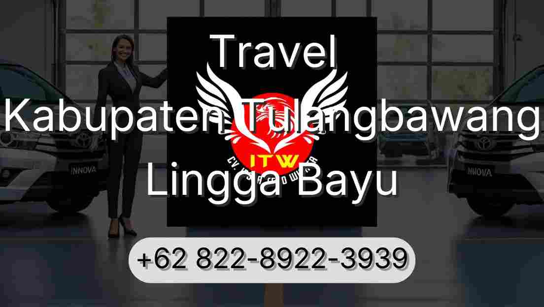 Travel Kabupaten Tulangbawang Lingga Bayu