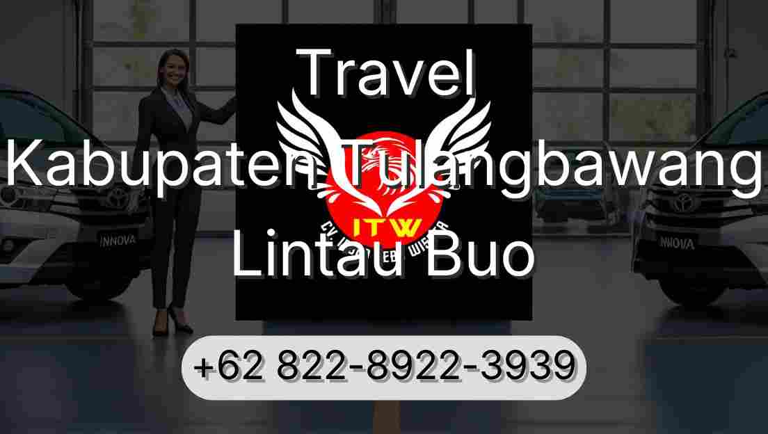 Travel Kabupaten Tulangbawang Lintau Buo