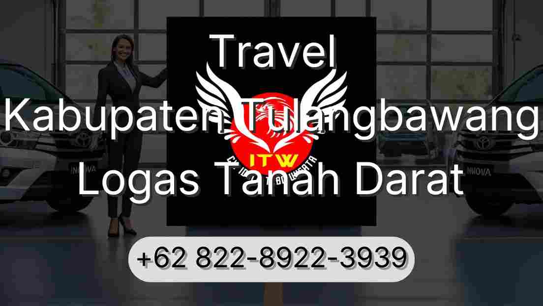 Travel Kabupaten Tulangbawang Logas Tanah Darat