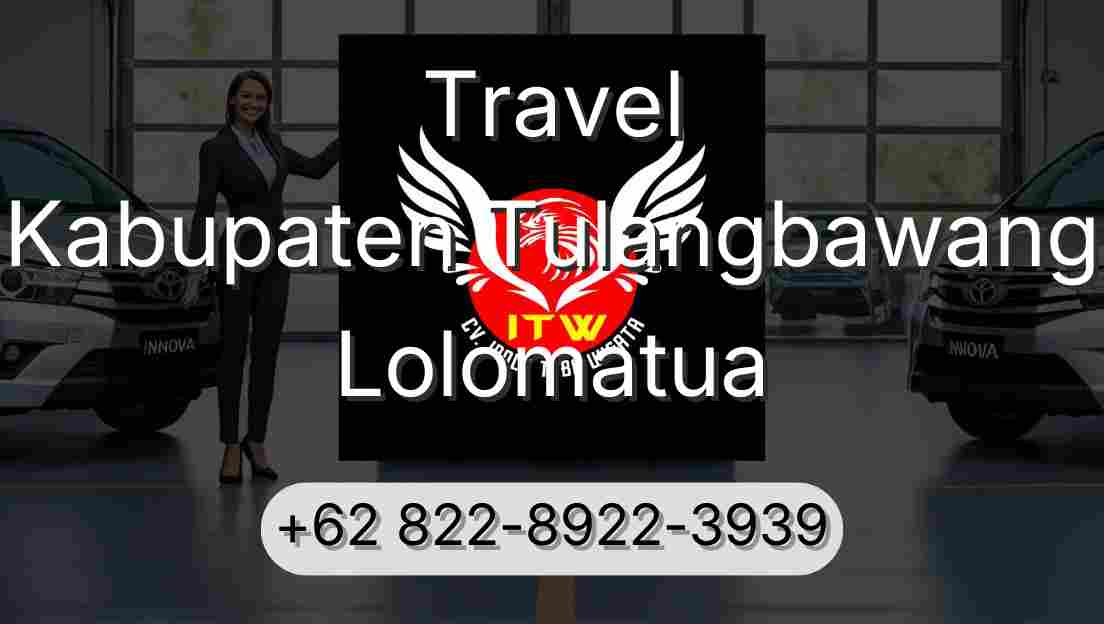 Travel Kabupaten Tulangbawang Lolomatua