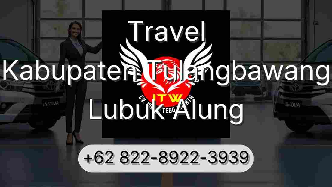 Travel Kabupaten Tulangbawang Lubuk Alung