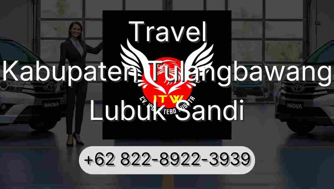 Travel Kabupaten Tulangbawang Lubuk Sandi