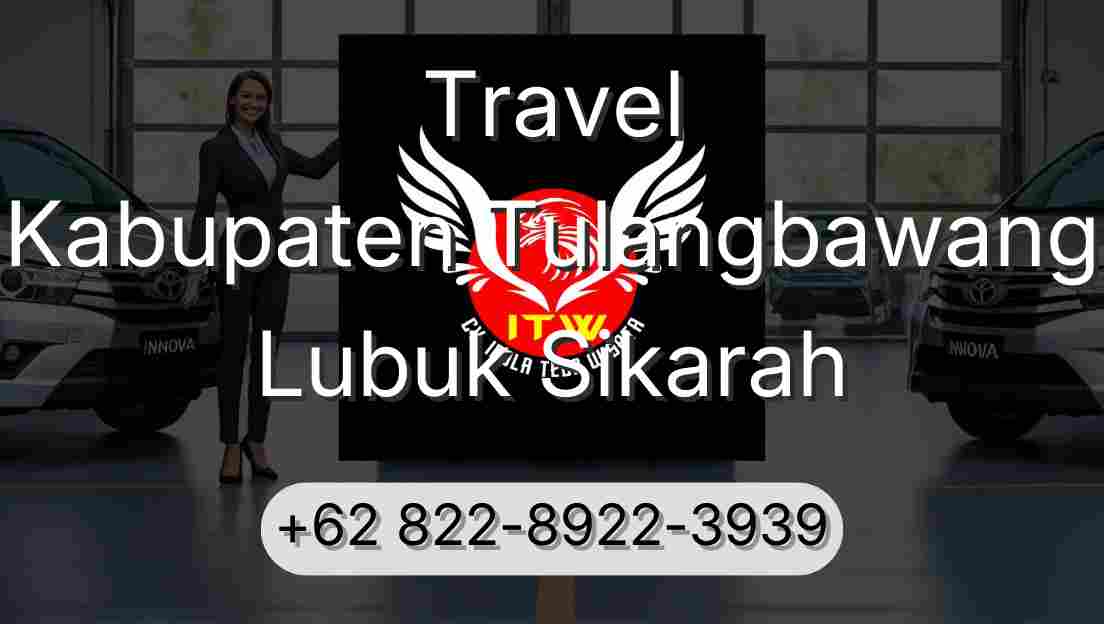 Travel Kabupaten Tulangbawang Lubuk Sikarah