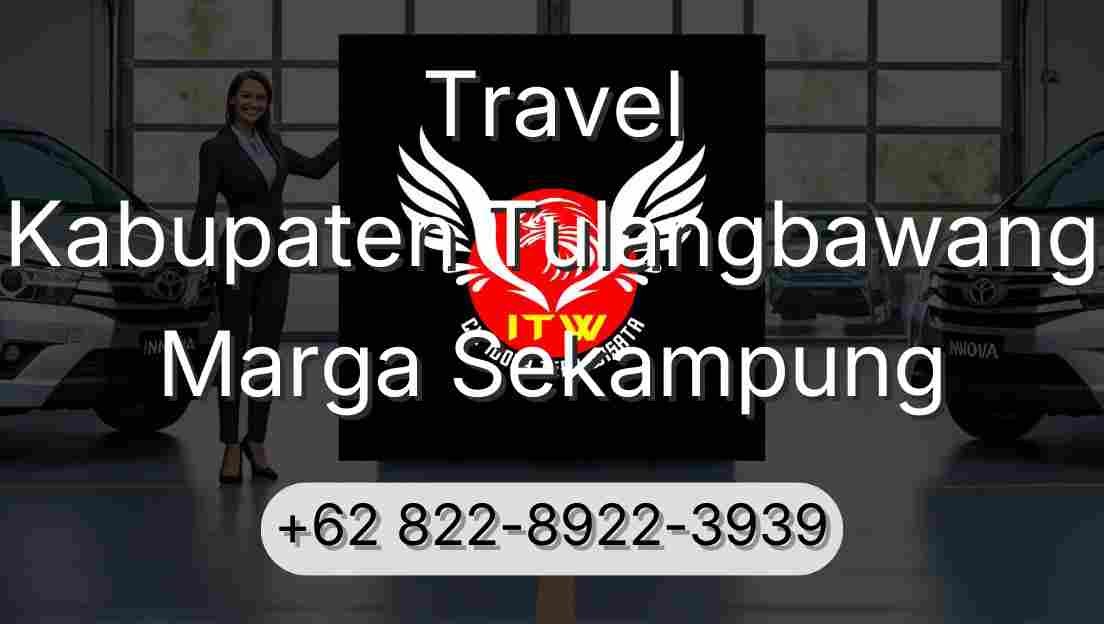 Travel Kabupaten Tulangbawang Marga Sekampung