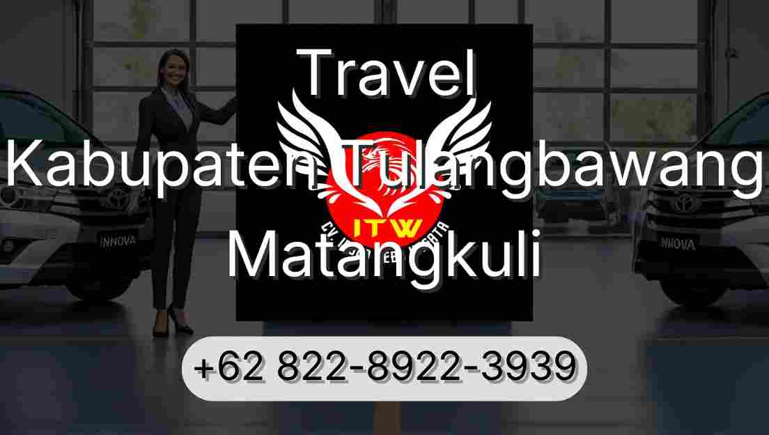 Travel Kabupaten Tulangbawang Matangkuli