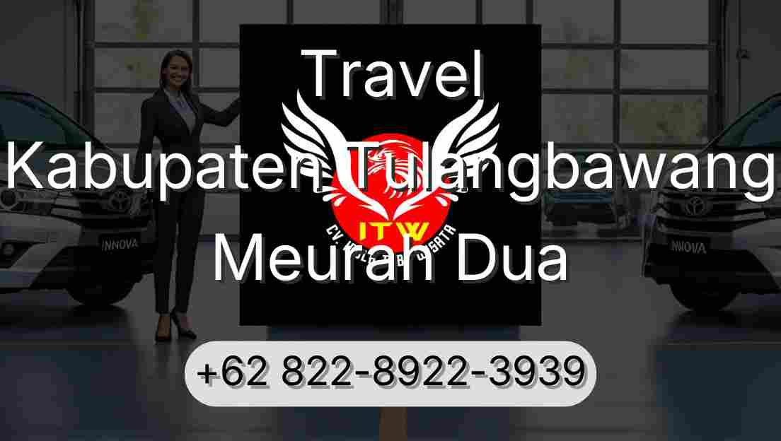 Travel Kabupaten Tulangbawang Meurah Dua