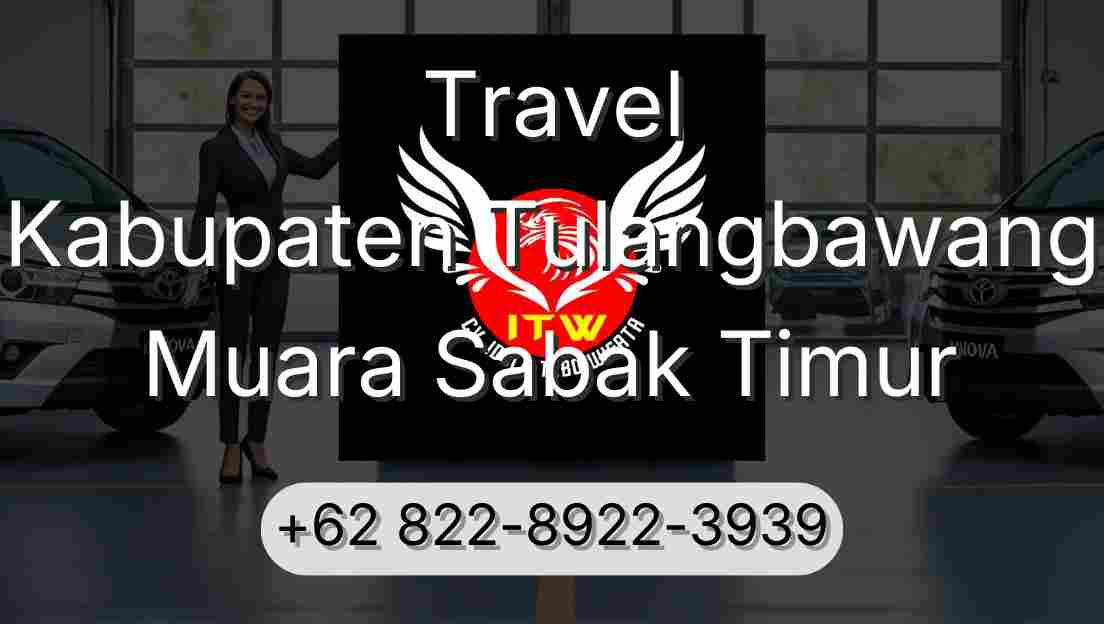 Travel Kabupaten Tulangbawang Muara Sabak Timur