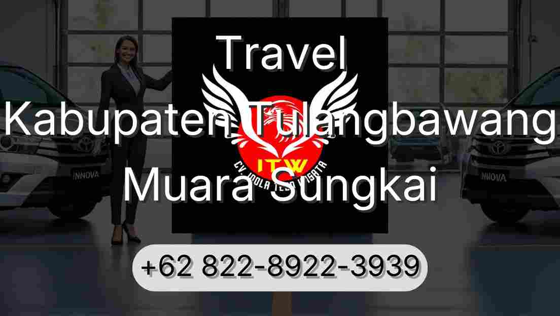 Travel Kabupaten Tulangbawang Muara Sungkai