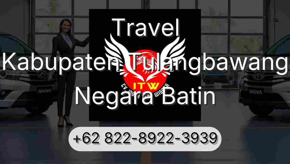 Travel Kabupaten Tulangbawang Negara Batin