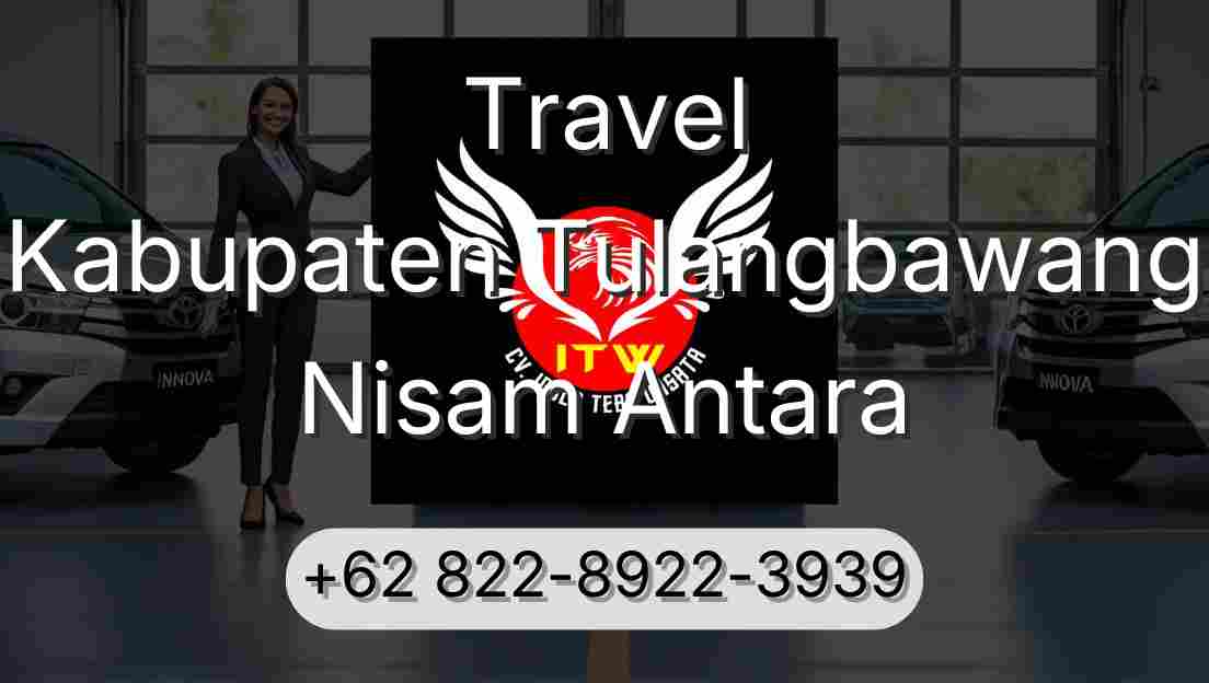 Travel Kabupaten Tulangbawang Nisam Antara