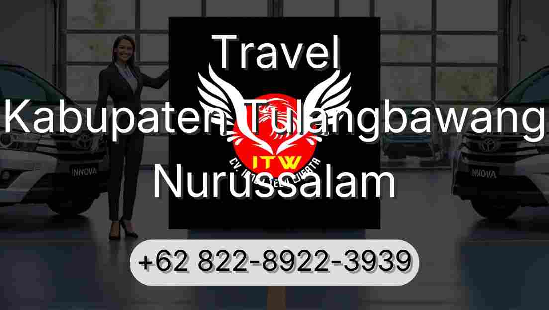Travel Kabupaten Tulangbawang Nurussalam