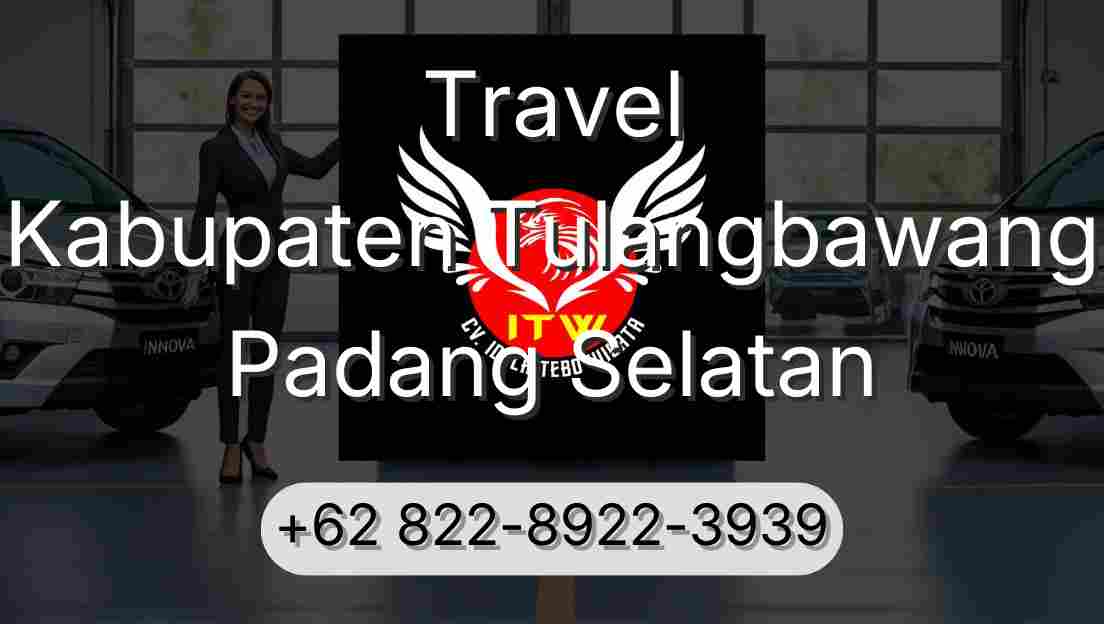 Travel Kabupaten Tulangbawang Padang Selatan