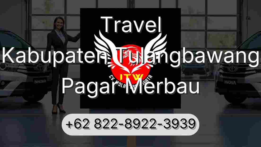 Travel Kabupaten Tulangbawang Pagar Merbau