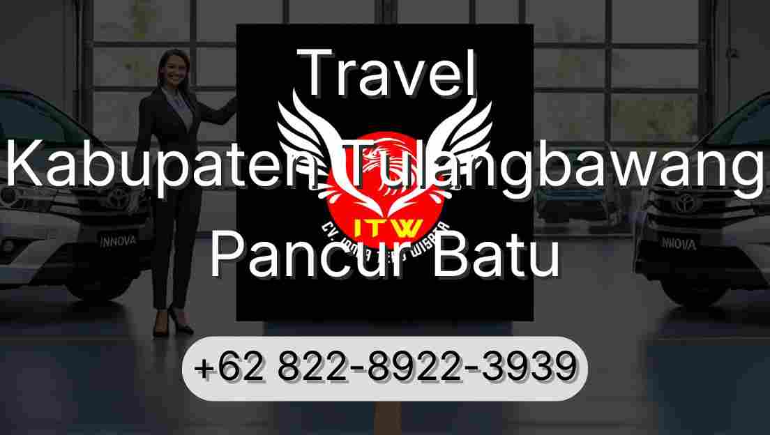Travel Kabupaten Tulangbawang Pancur Batu