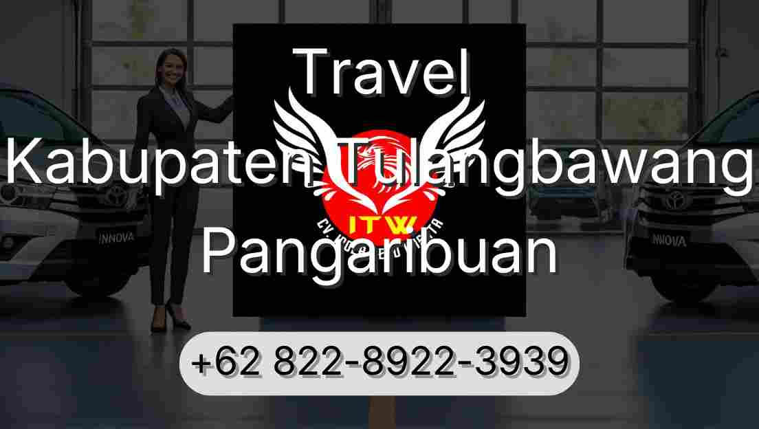 Travel Kabupaten Tulangbawang Pangaribuan
