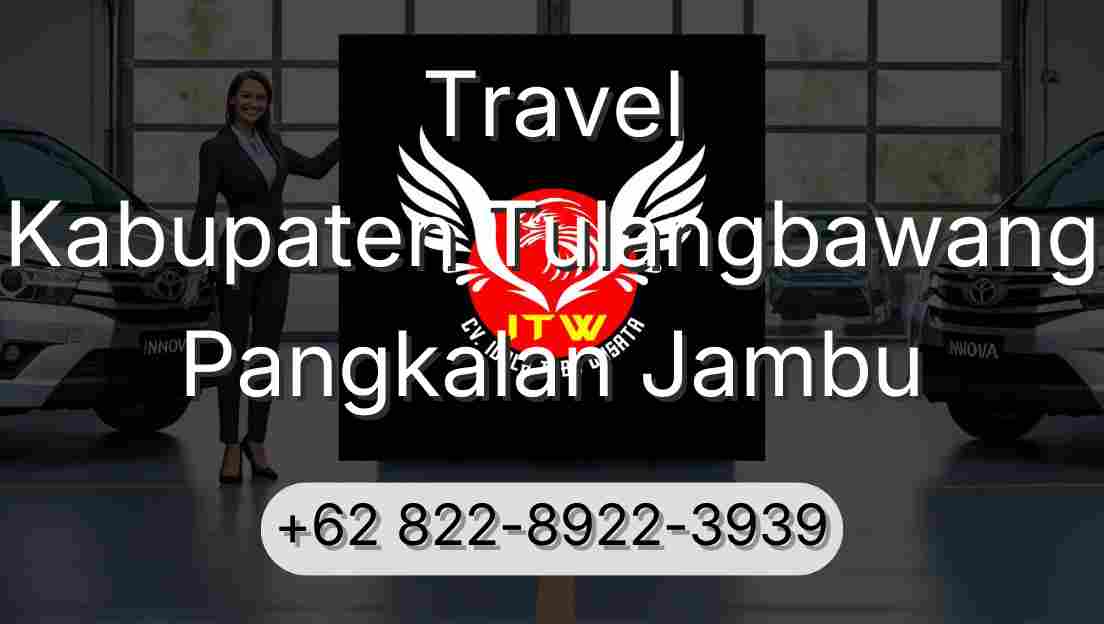 Travel Kabupaten Tulangbawang Pangkalan Jambu