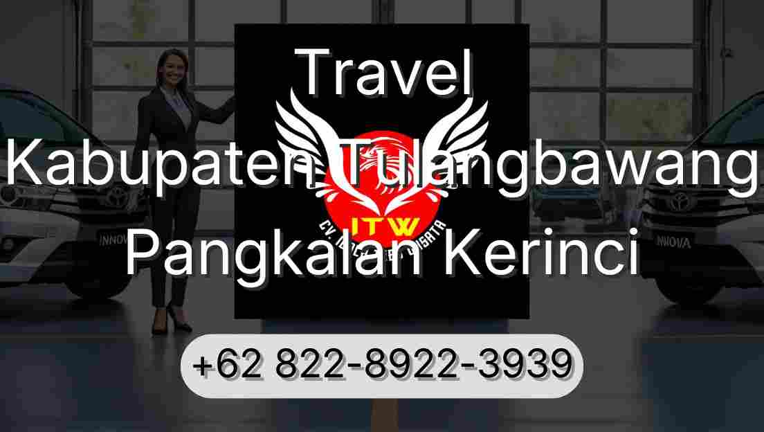 Travel Kabupaten Tulangbawang Pangkalan Kerinci